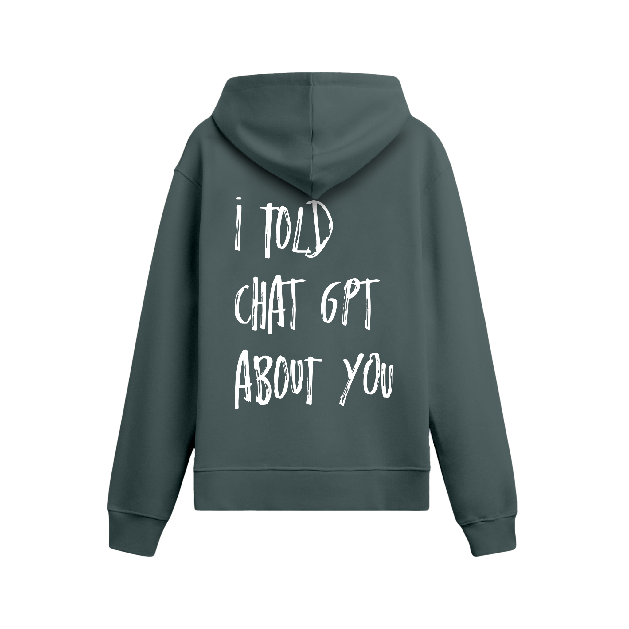 I Told - Oversize Hoodie