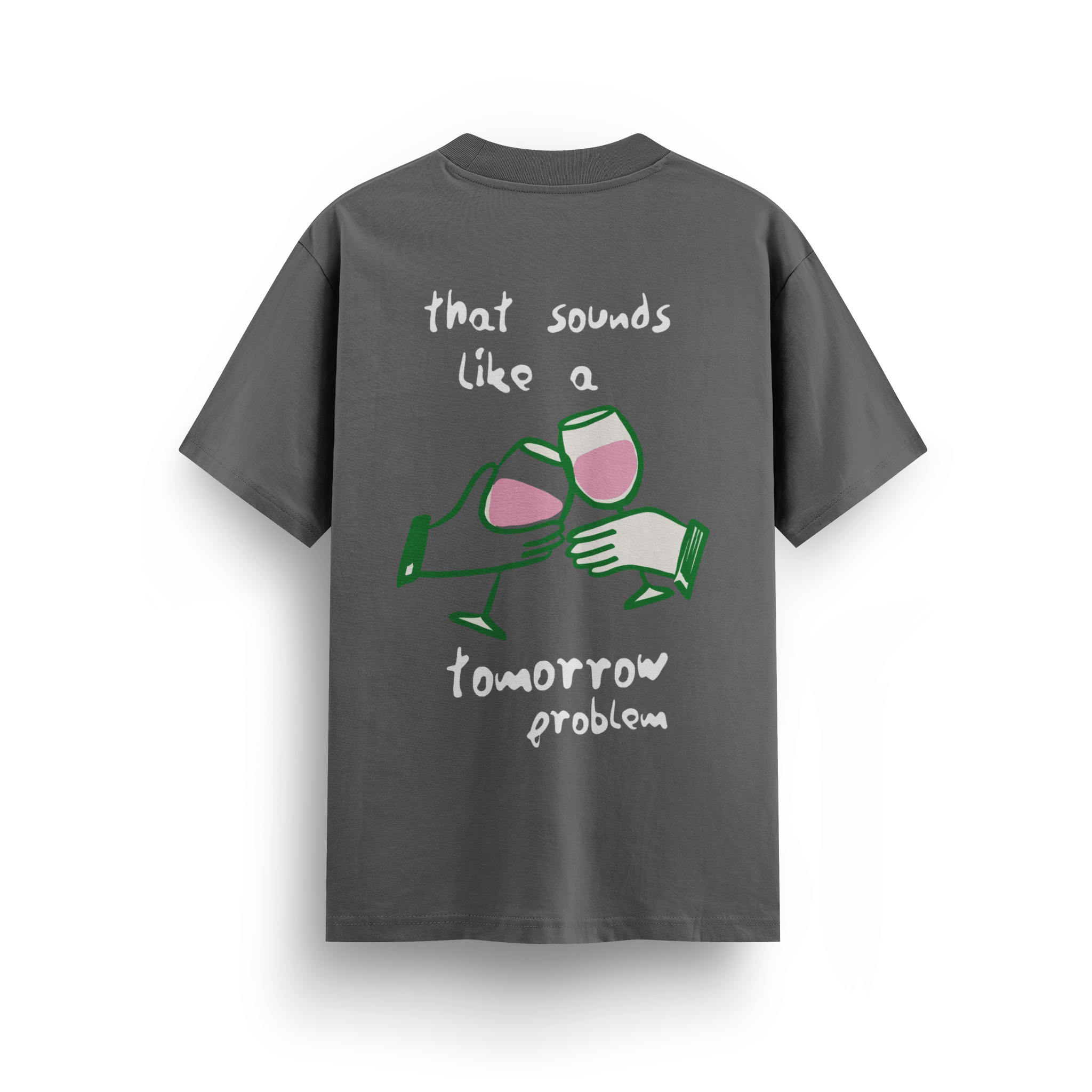 Tomorrow Problem - Regular T-shirt
