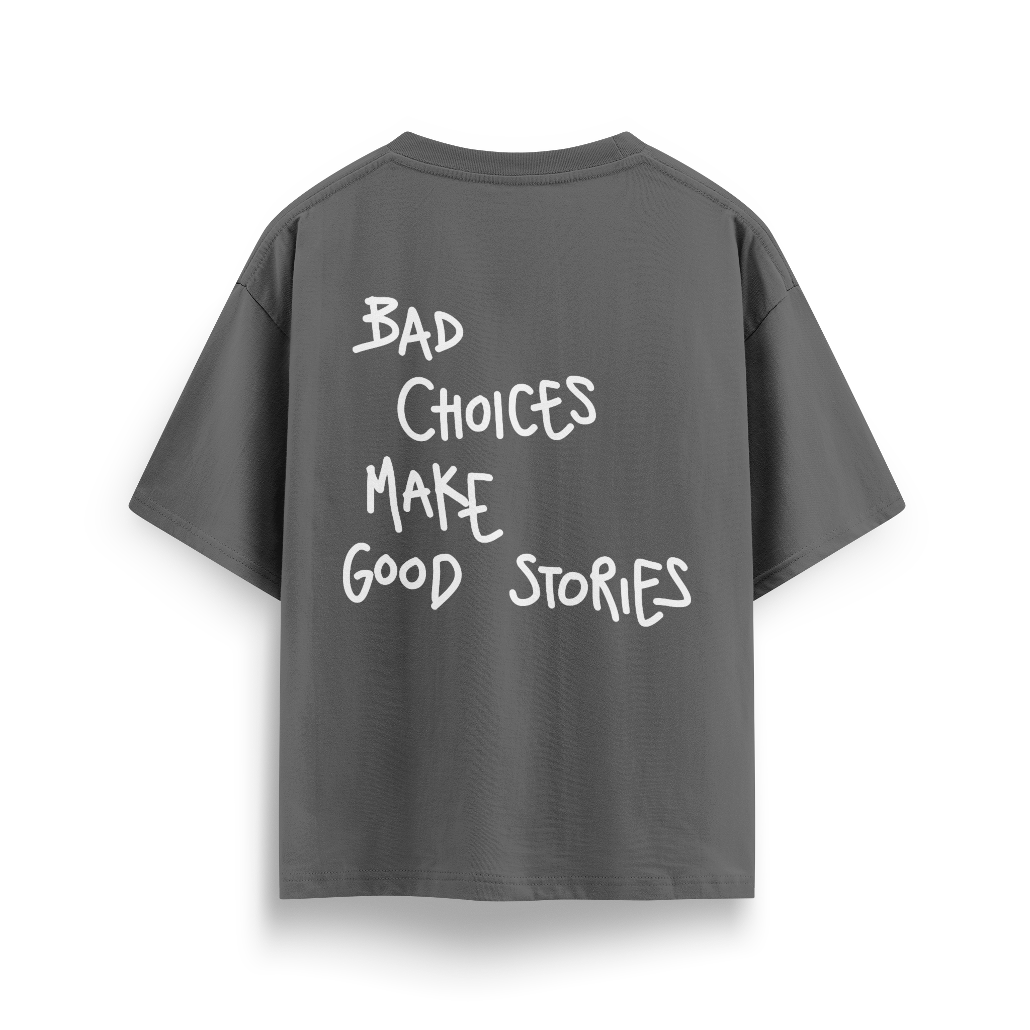 Bad Choices - Oversize T-Shirt