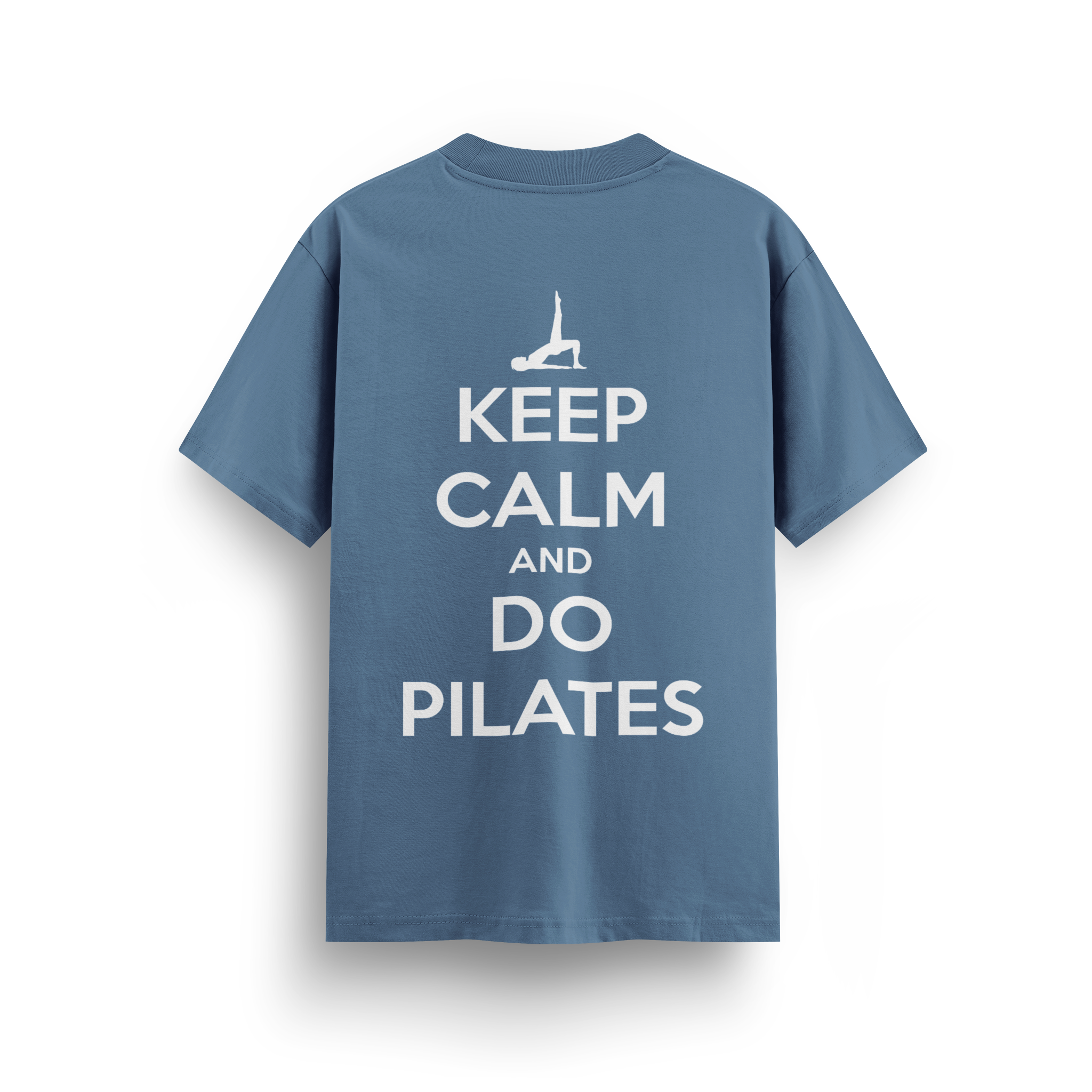 Keep Calm And Do Pilates - Regular T-shirt