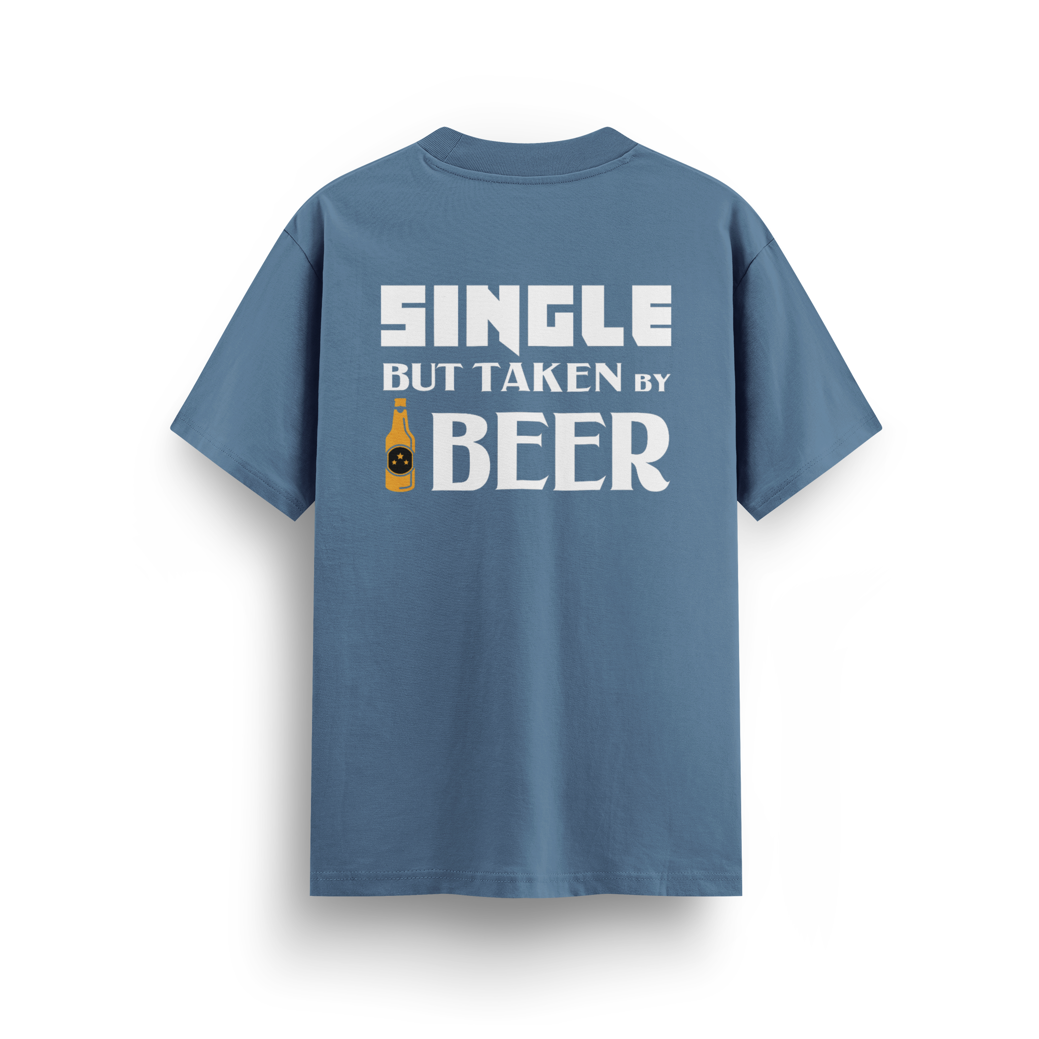 Single But Taken By Beer - Regular T-shirt