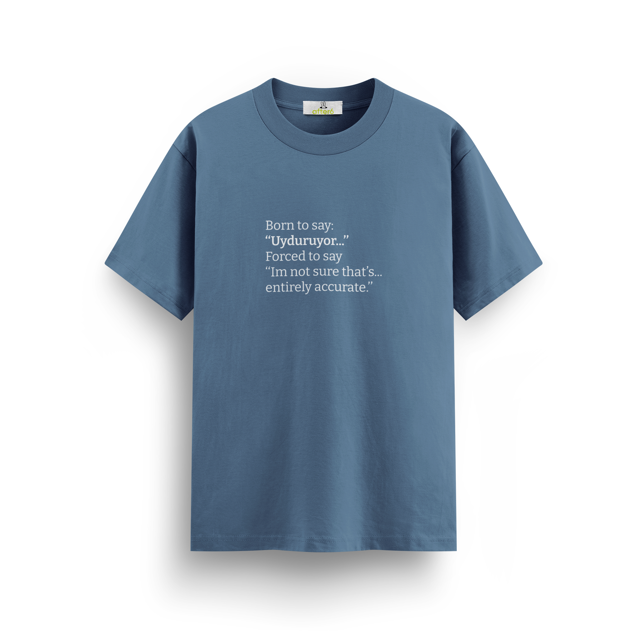 Uyduruyor - Regular T-shirt