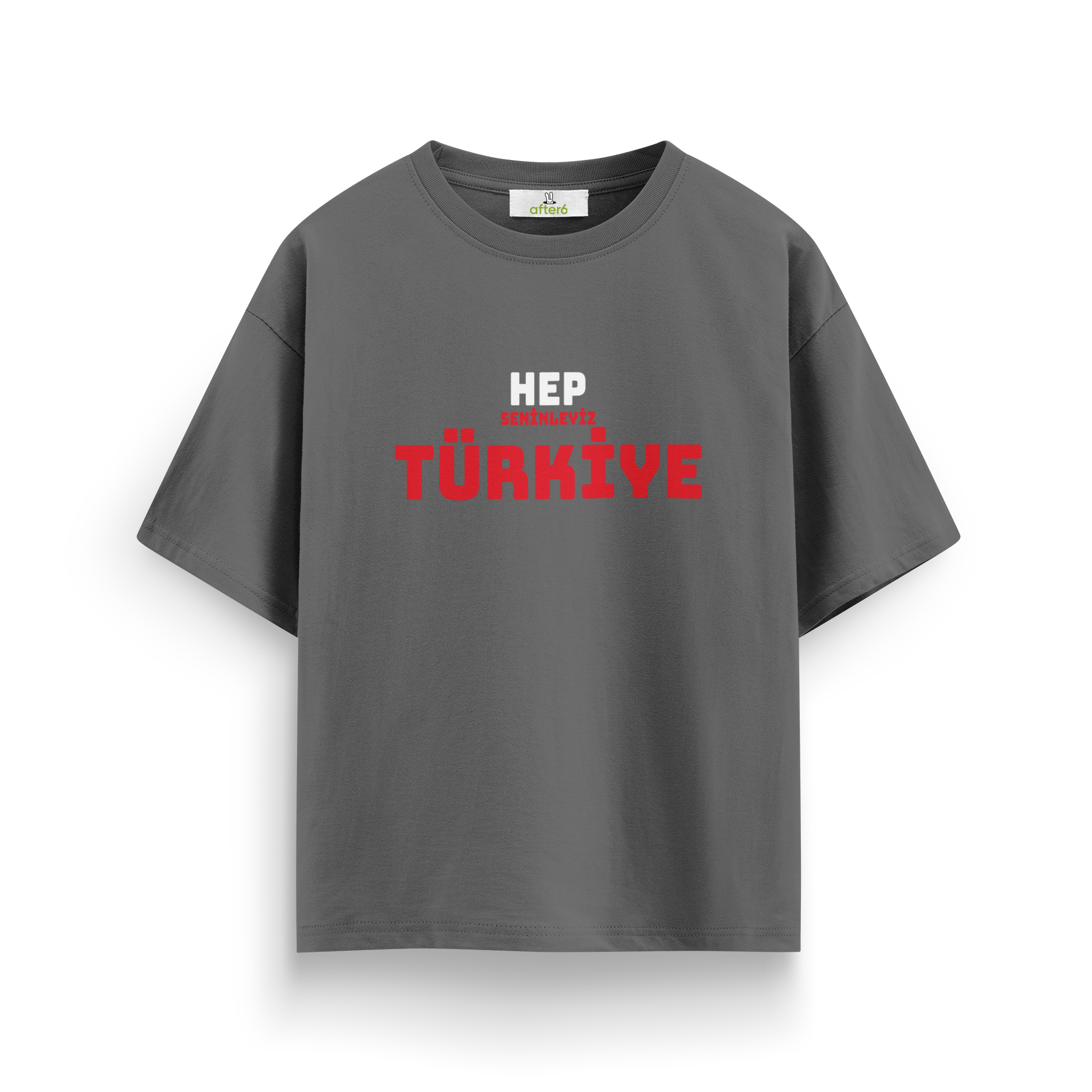 Hep Seninleyiz Türkiye - Oversize T-Shirt