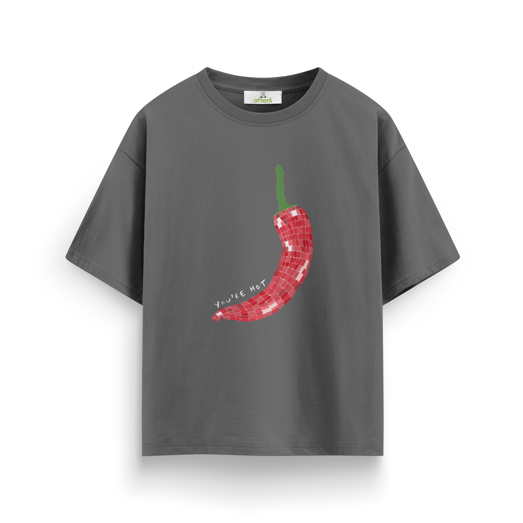 You're Hot - Oversize T-Shirt