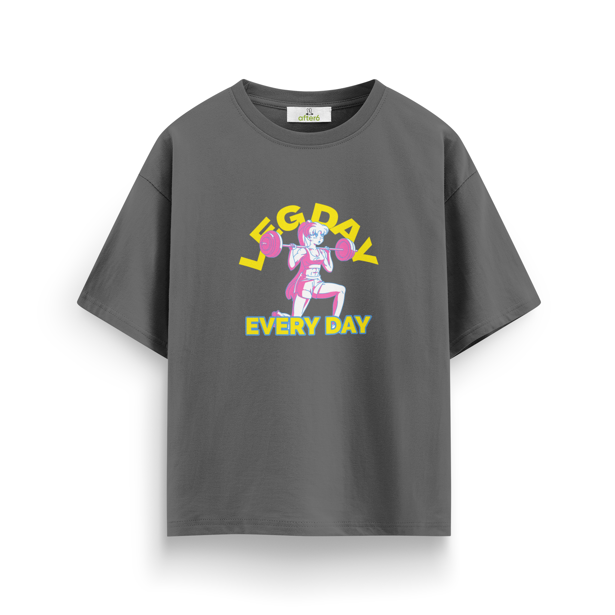 Leg Day Every Day - Oversize T-Shirt