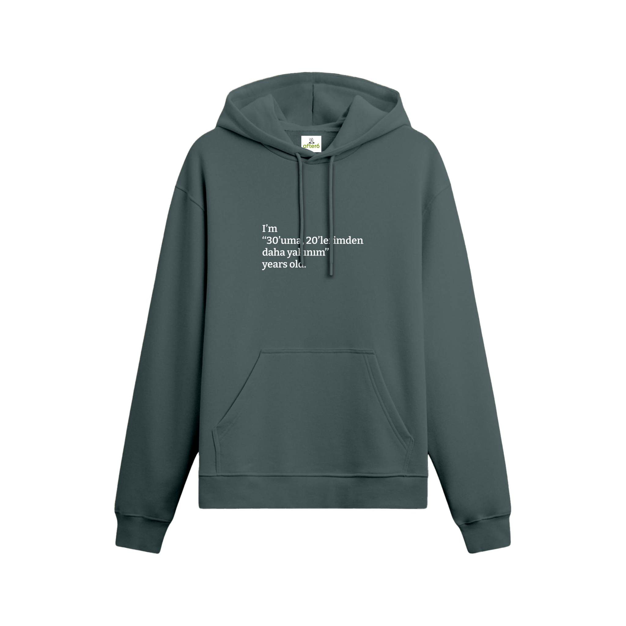 30'uma 20'lerimden daha yakınım - Oversize Hoodie
