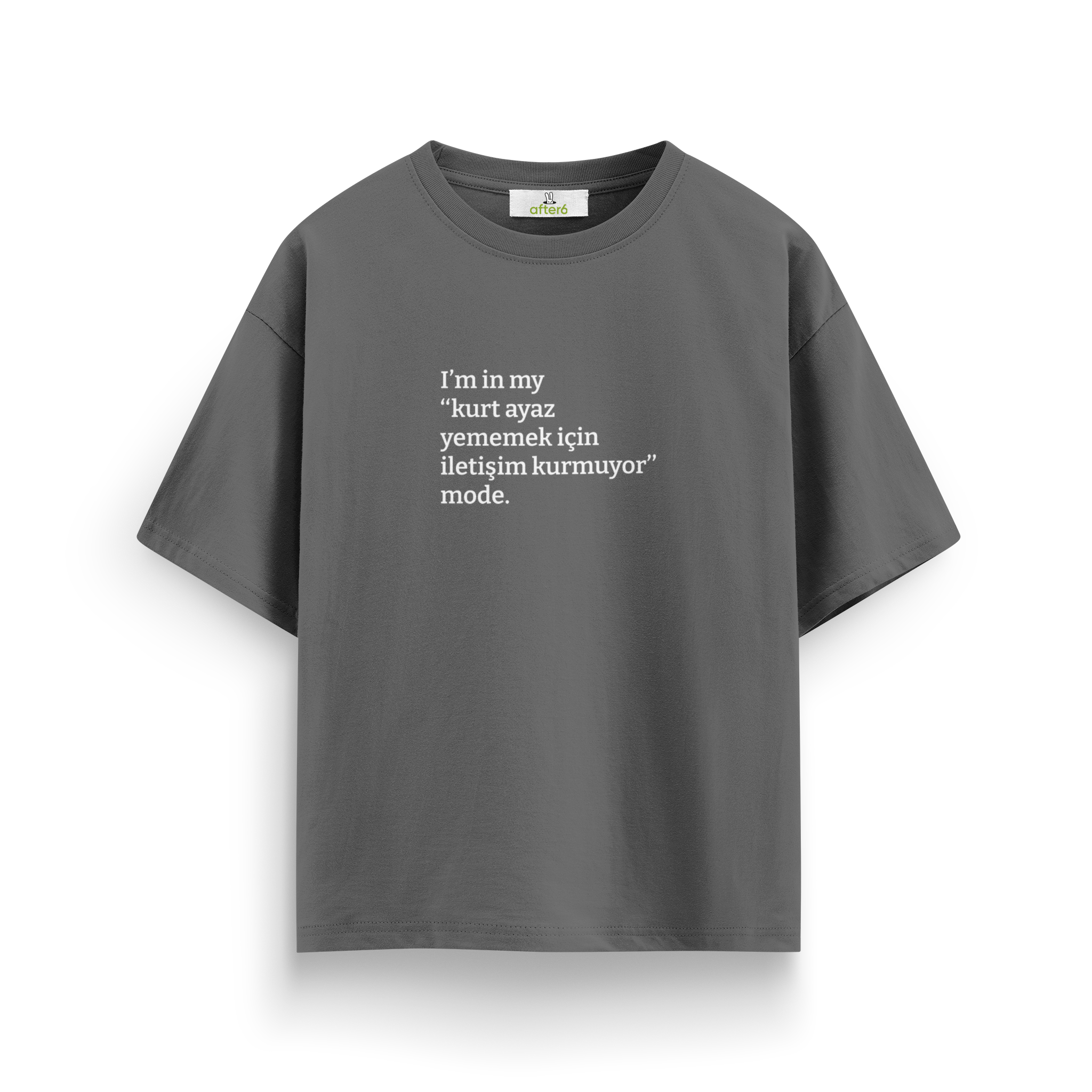 Kurt ayaz yememek için - Oversize T-Shirt