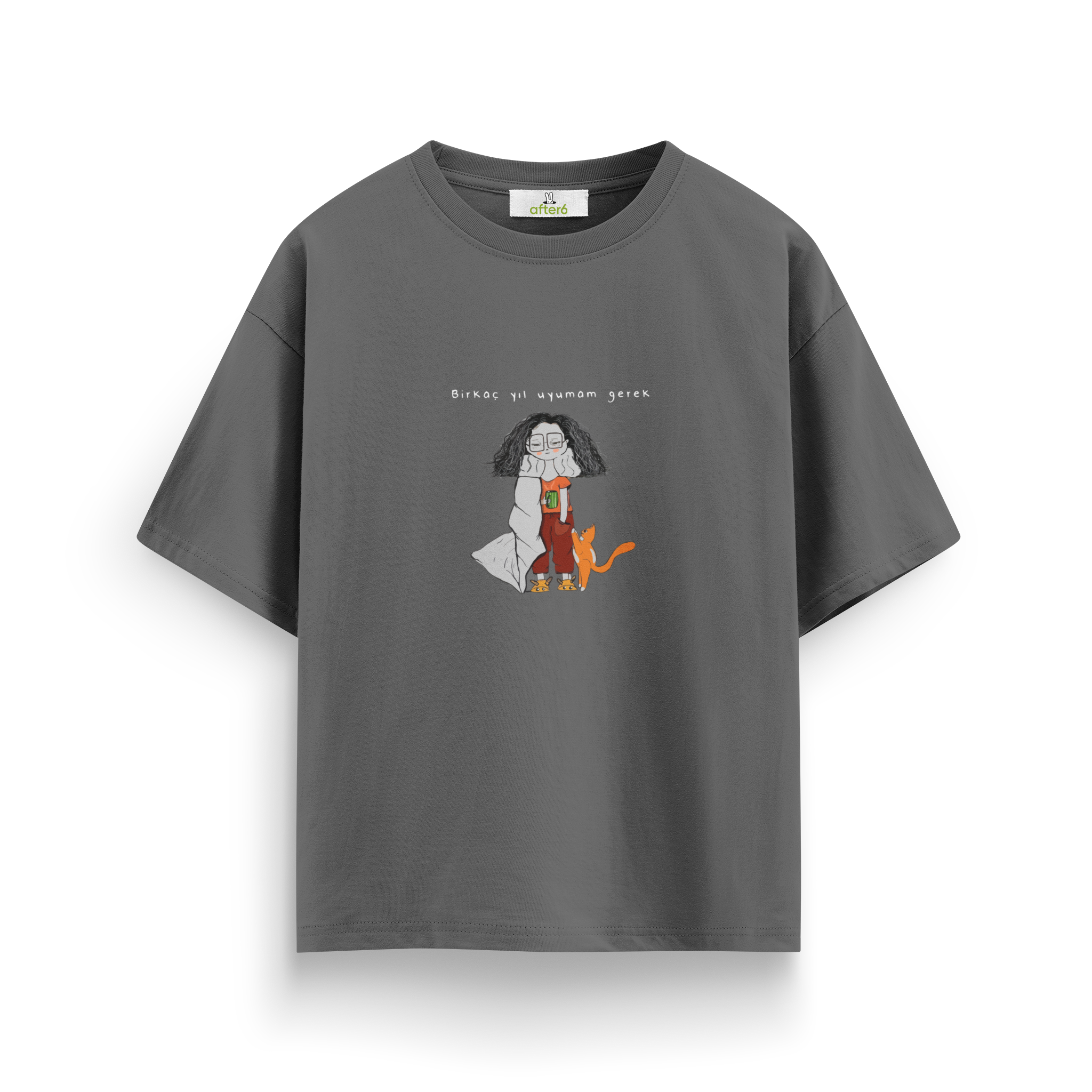 Birkaç yıl uyumam gerek - Oversize T-Shirt