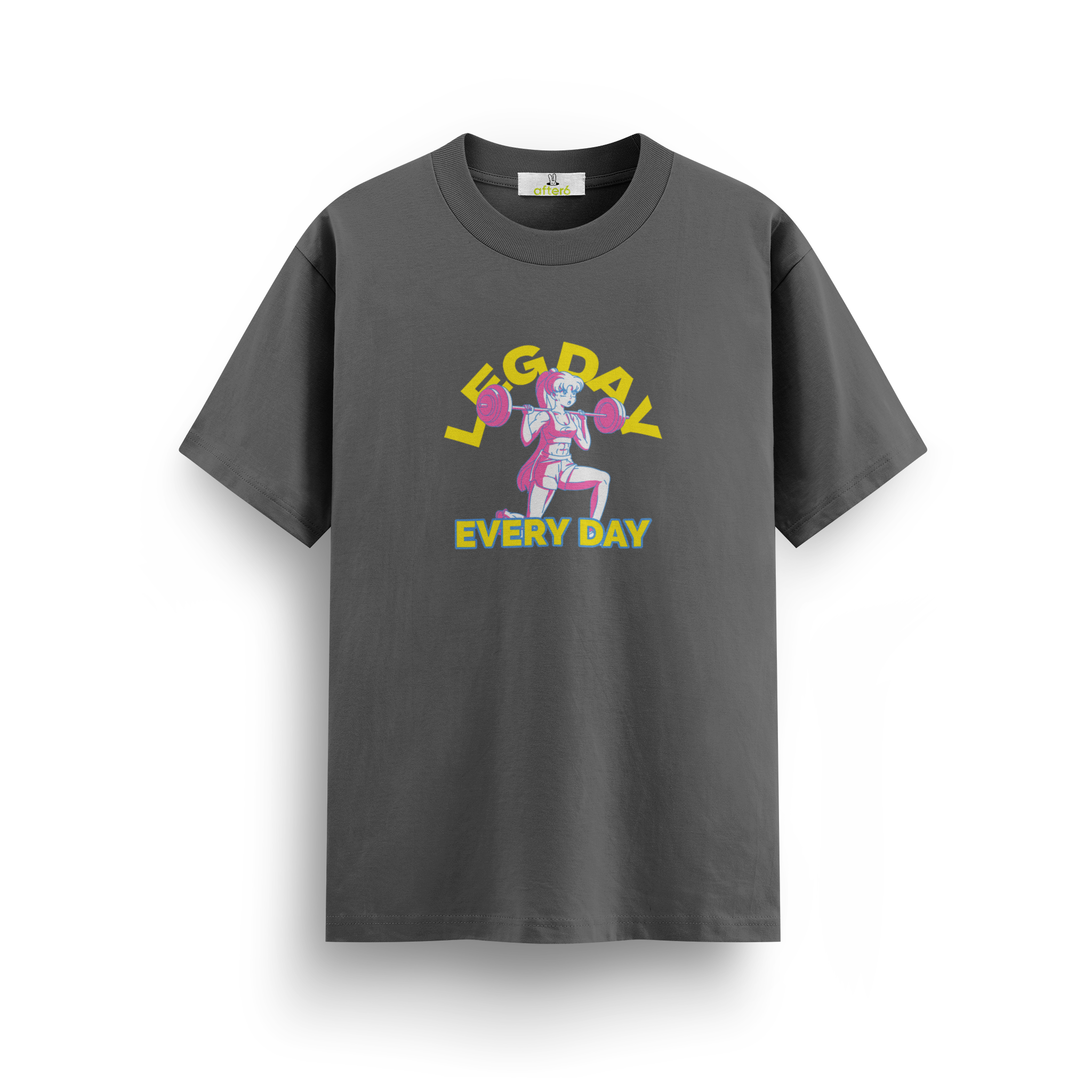 Leg Day Every Day - Regular T-shirt