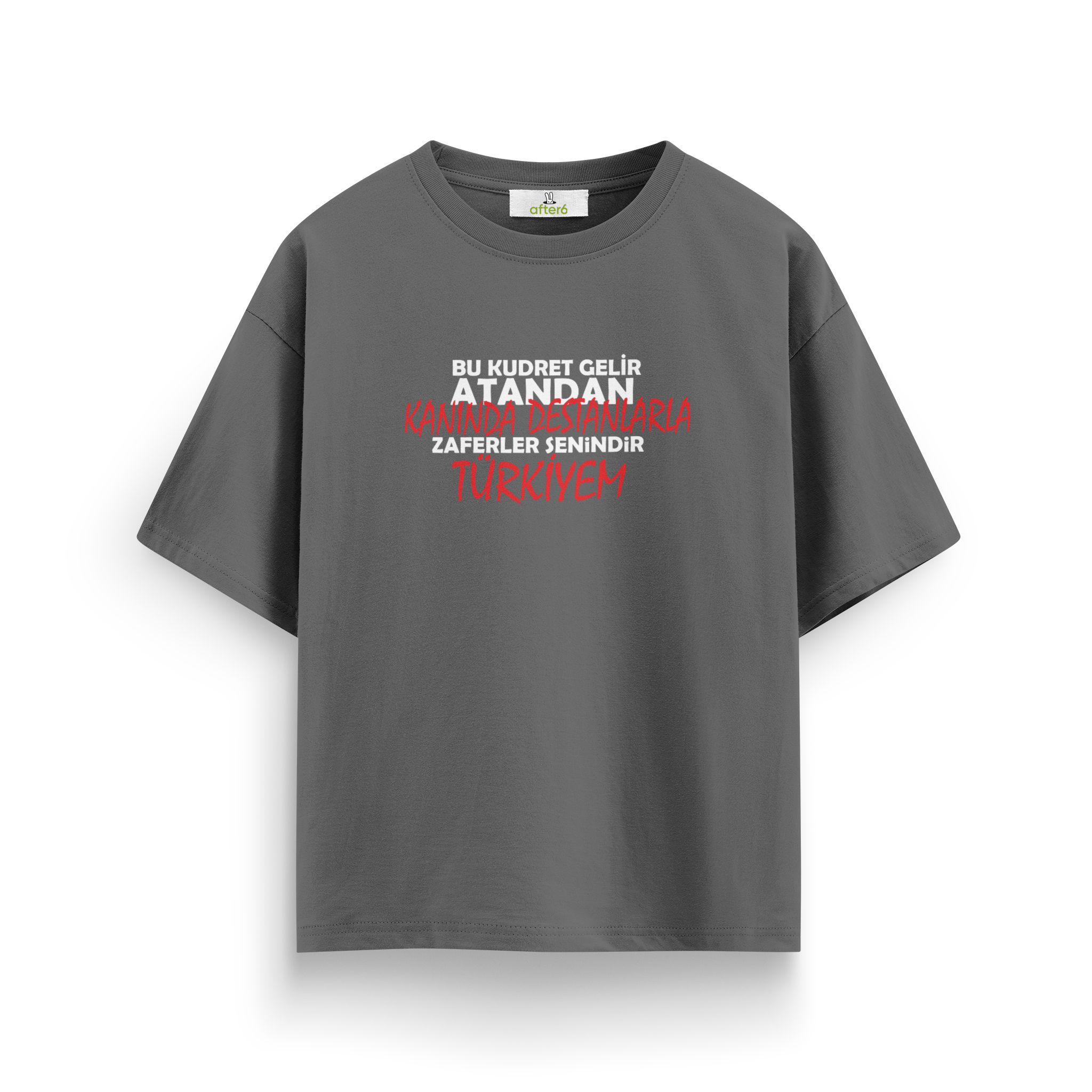Zaferler Senindir - Oversize T-Shirt