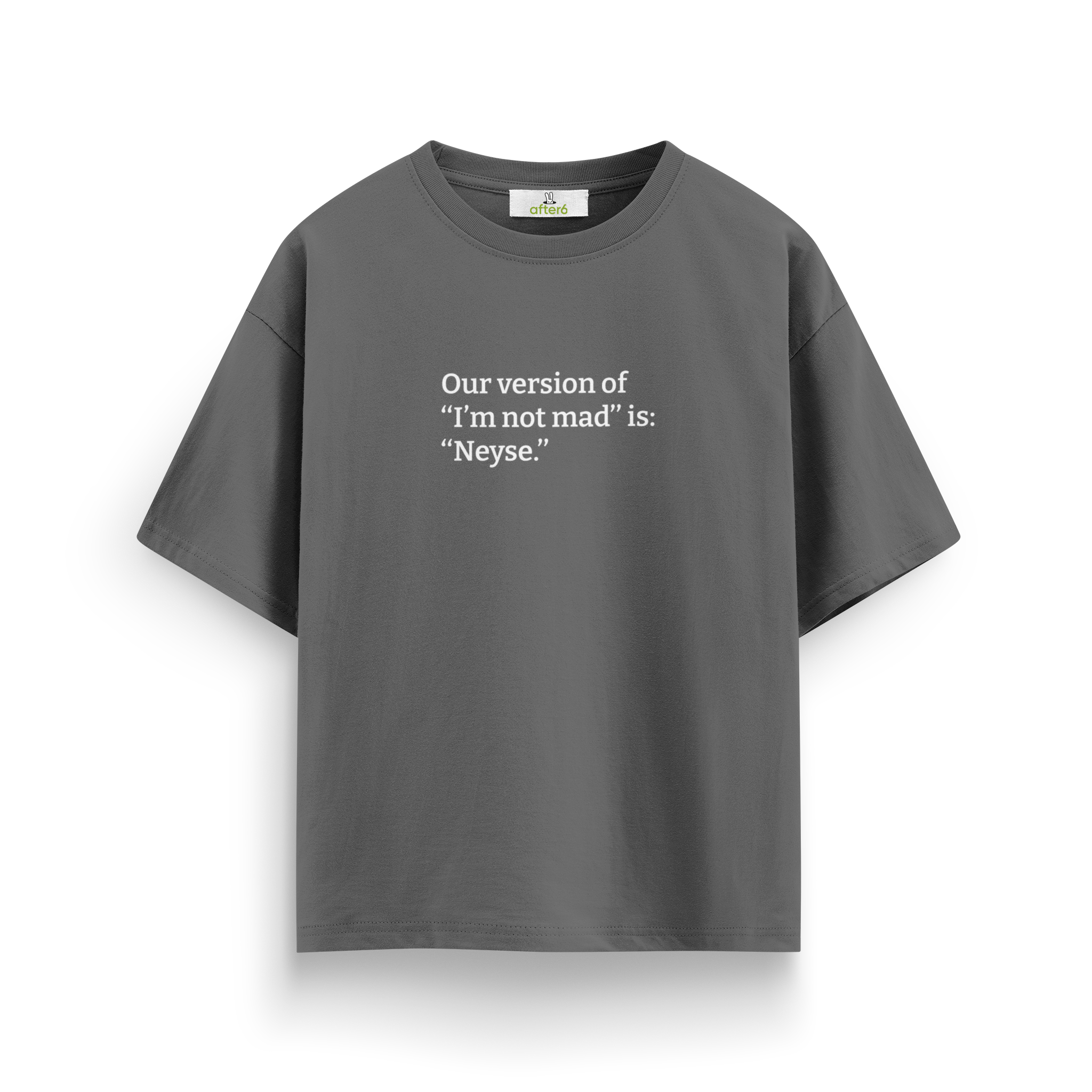 Neyse - Oversize T-Shirt