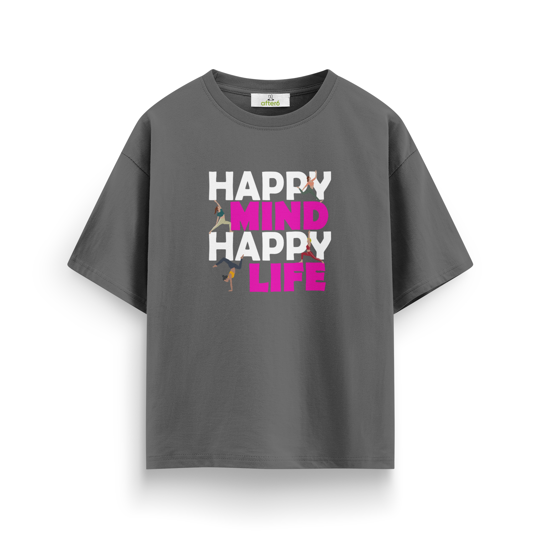 Happy Mind Happy Life - Oversize T-Shirt