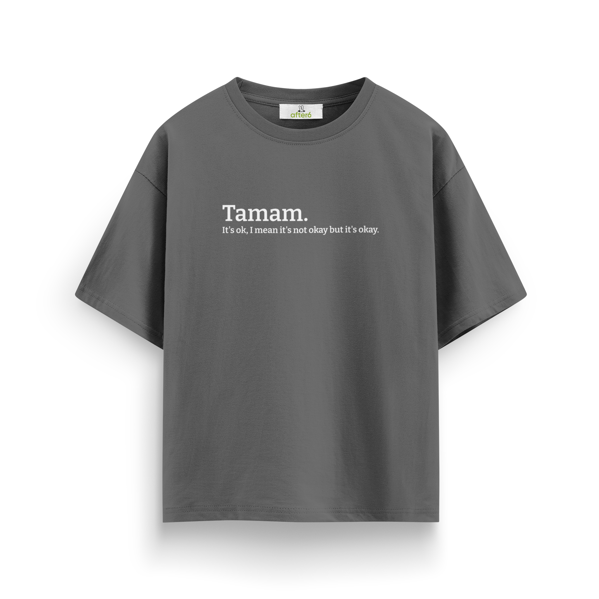 Tamam - Oversize T-Shirt