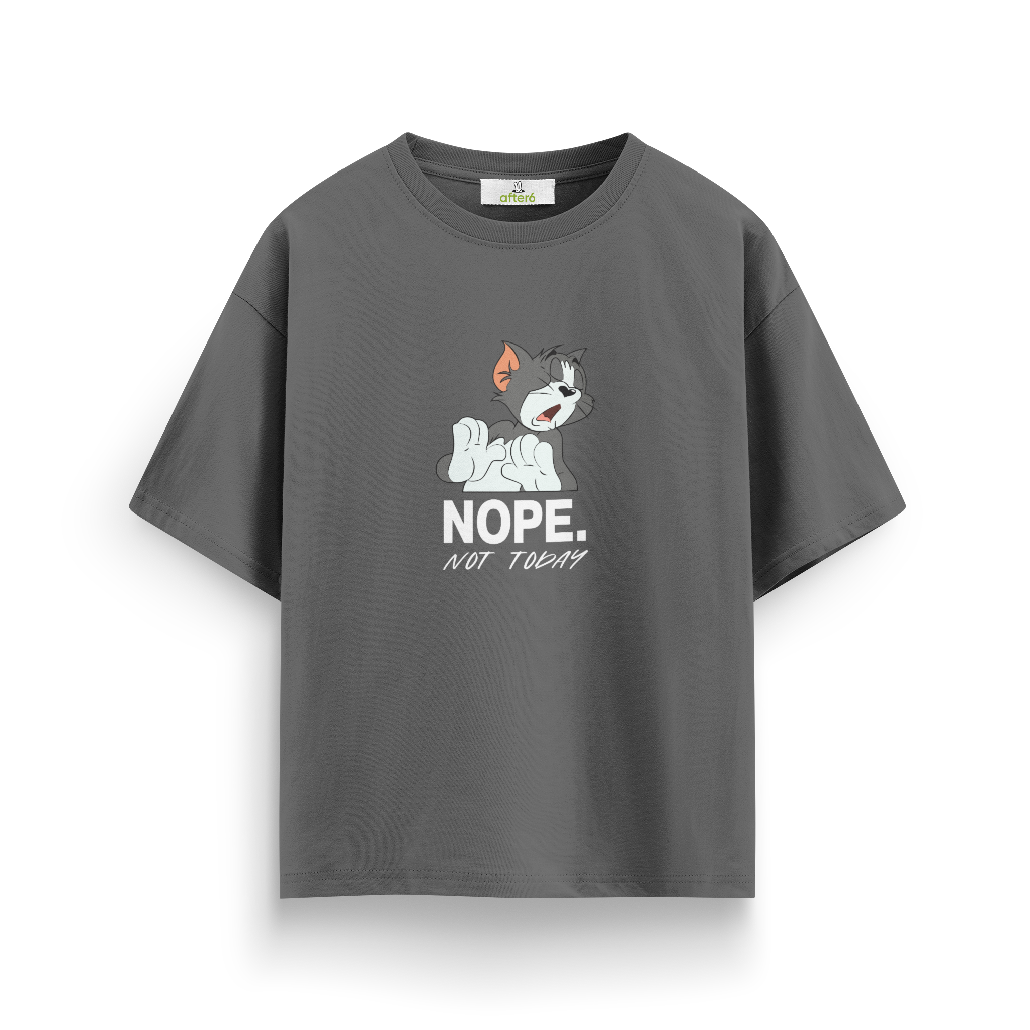 Not Today - Oversize T-Shirt