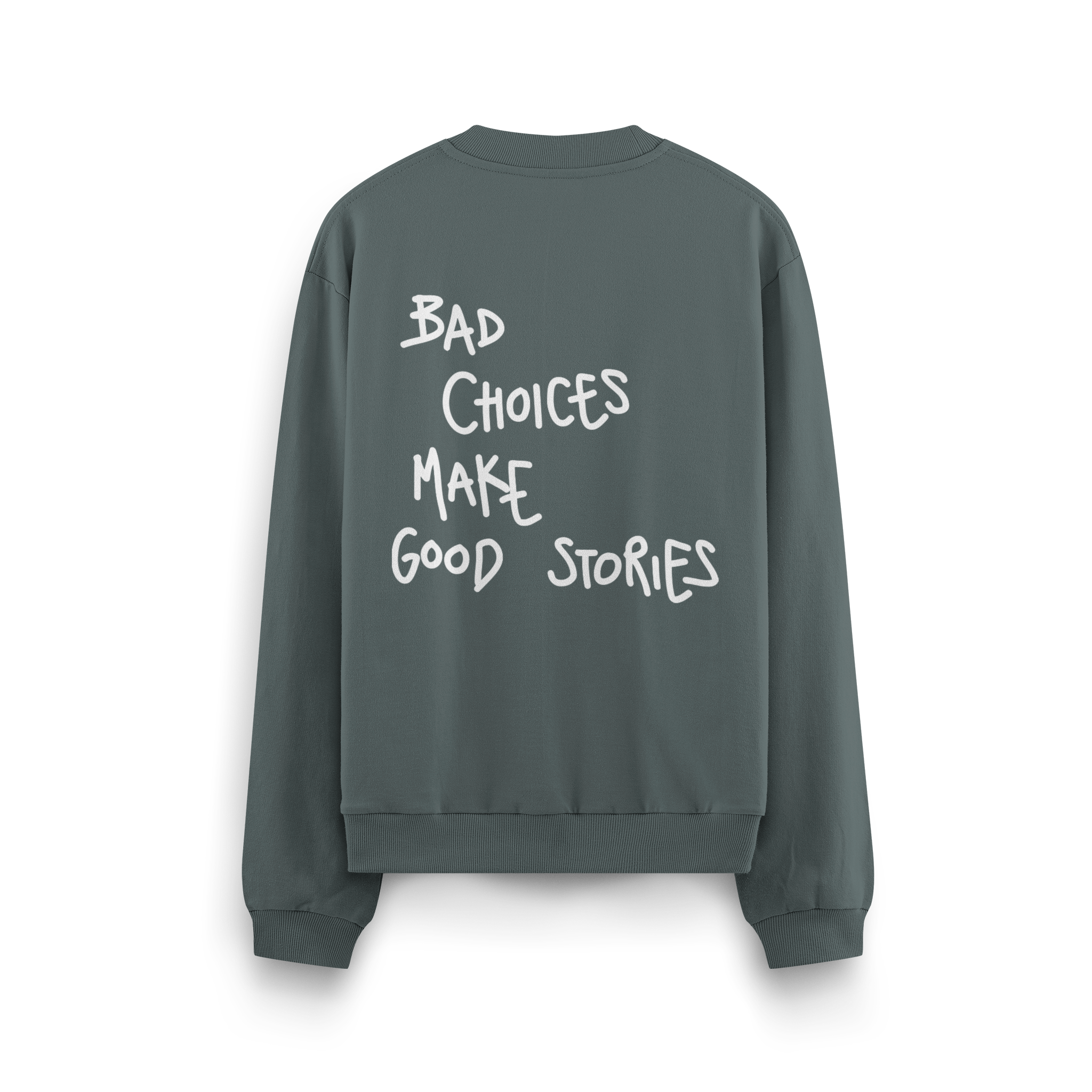 Bad Choices - Oversize Sweatshirt