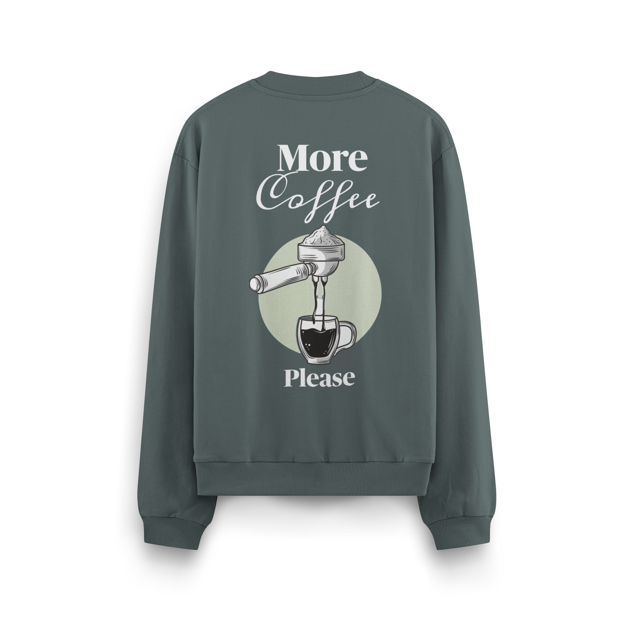 More Coffee Please - Oversize Sweatshirt