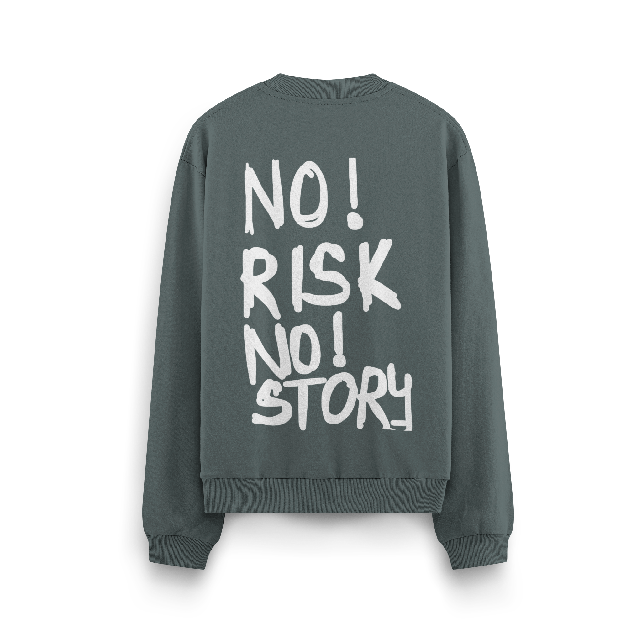 No Risk No Story - Oversize Sweatshirt