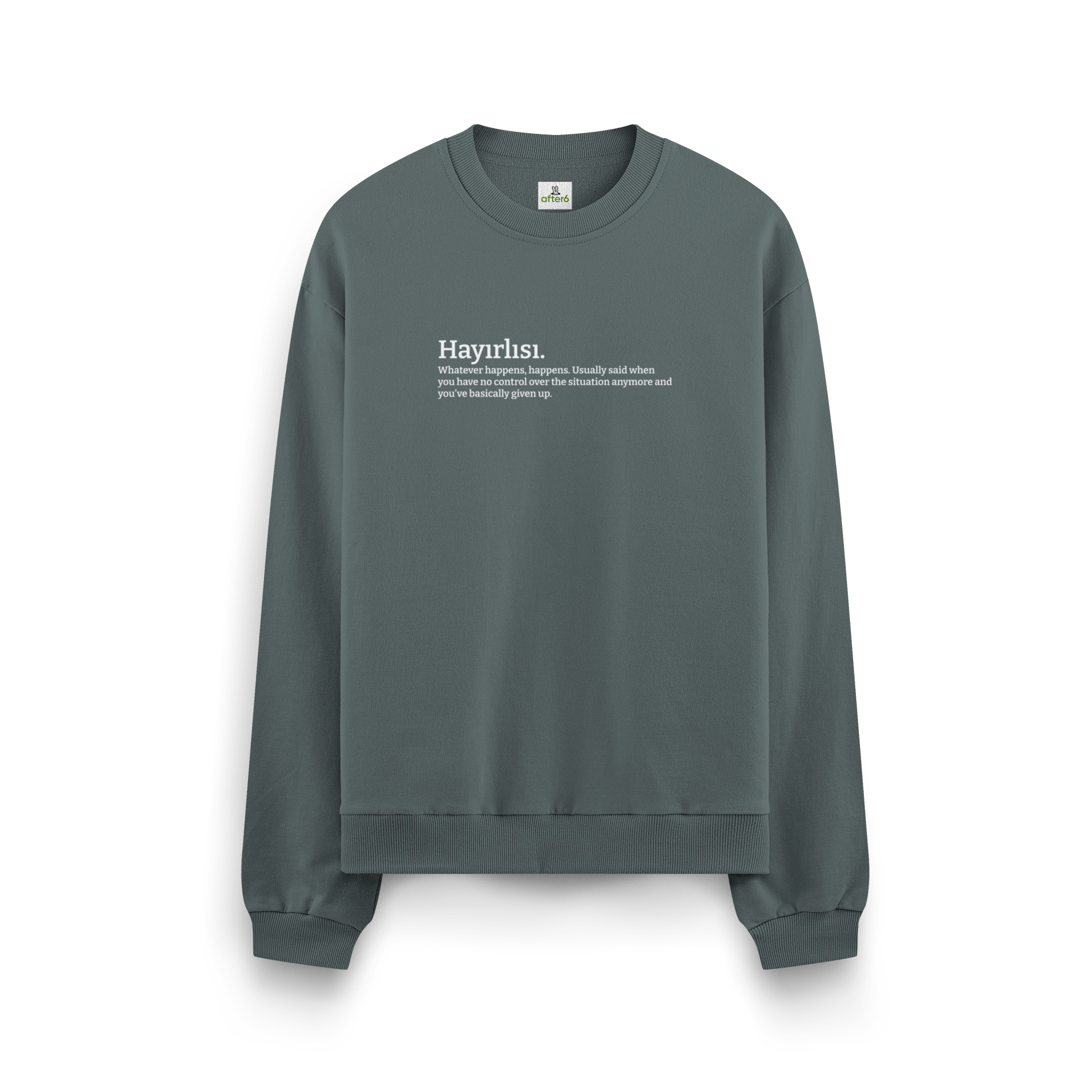 Hayırlısı - Oversize Sweatshirt