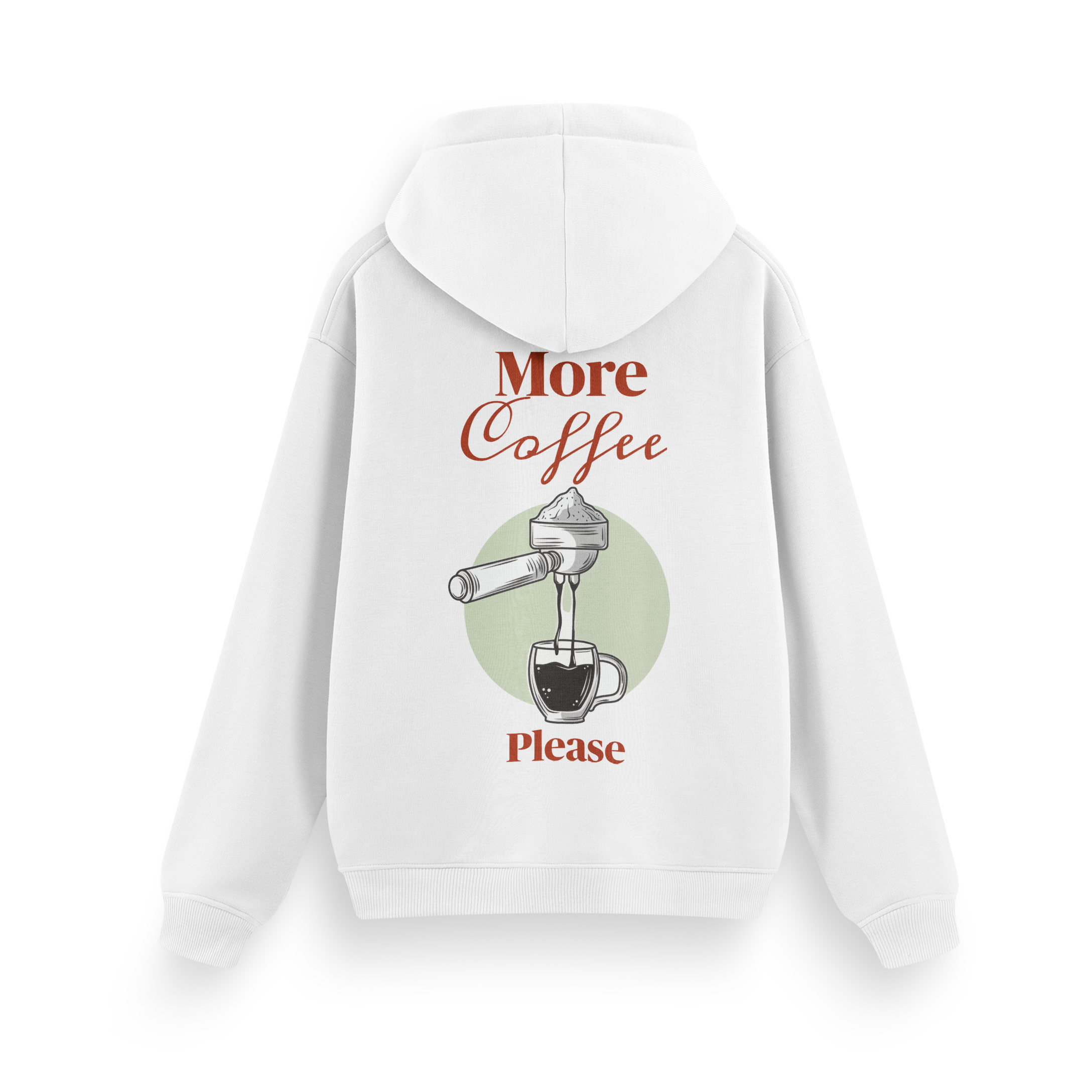 More Coffee Please - Regular Hoodie