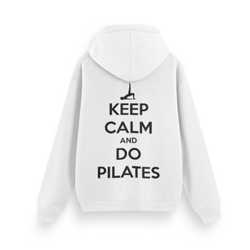 Keep Calm And Do Pilates - Regular Hoodie