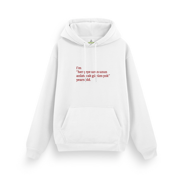 Her şeye uzun uzun anlatacak gücüm yok - Regular Hoodie