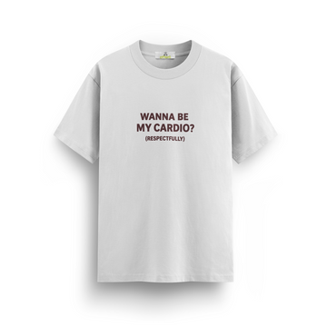 Wanna Be My Cardio - Regular T-shirt