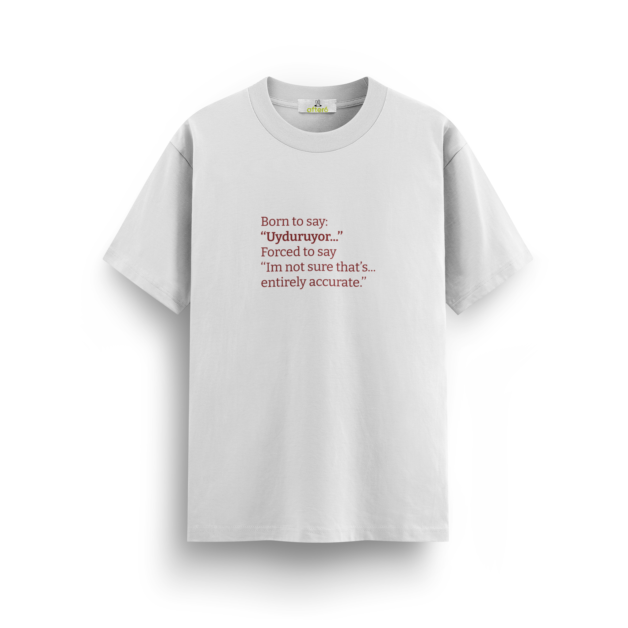 Uyduruyor - Regular T-shirt