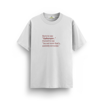 Uyduruyor - Regular T-shirt