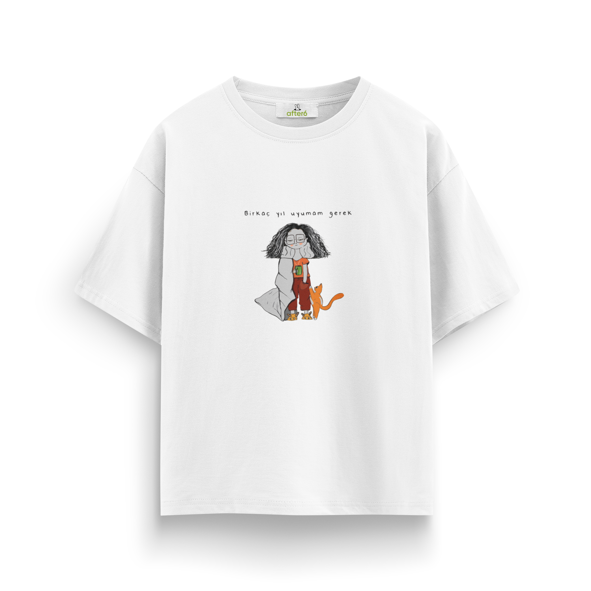 Birkaç yıl uyumam gerek - Oversize T-Shirt