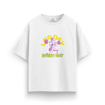 Leg Day Every Day - Oversize T-Shirt