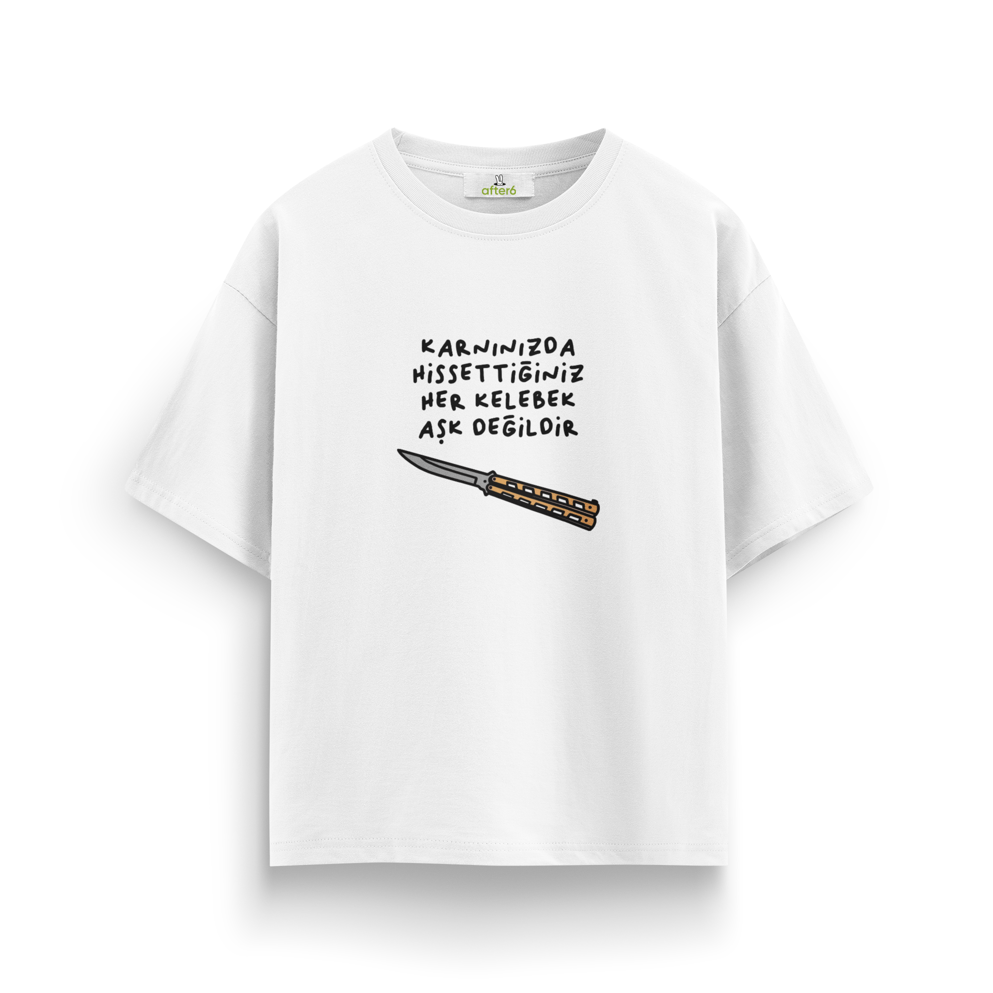 Her Kelebek Aşk Değildir - Oversize T-Shirt