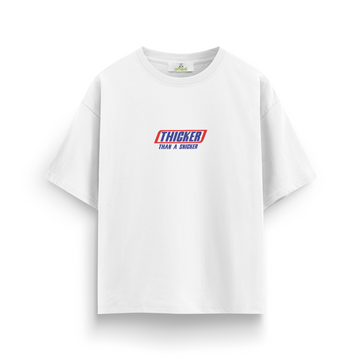 Thicker - Oversize T-Shirt