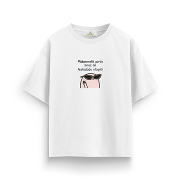 Mükemmellik yordu - Oversize T-Shirt