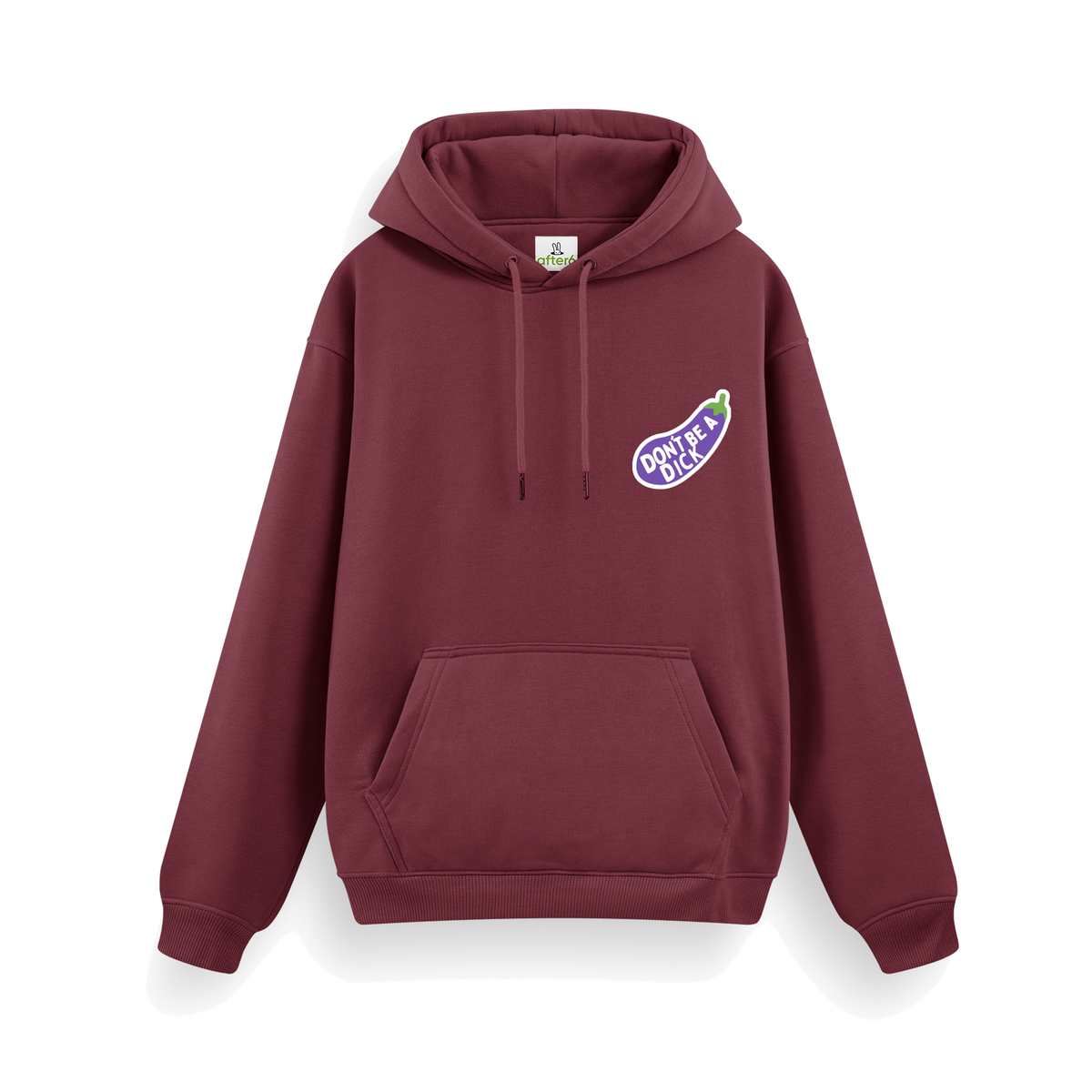 Dont Be a - Regular Hoodie