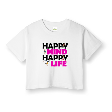 Happy Mind Happy Life - Crop T-Shirt