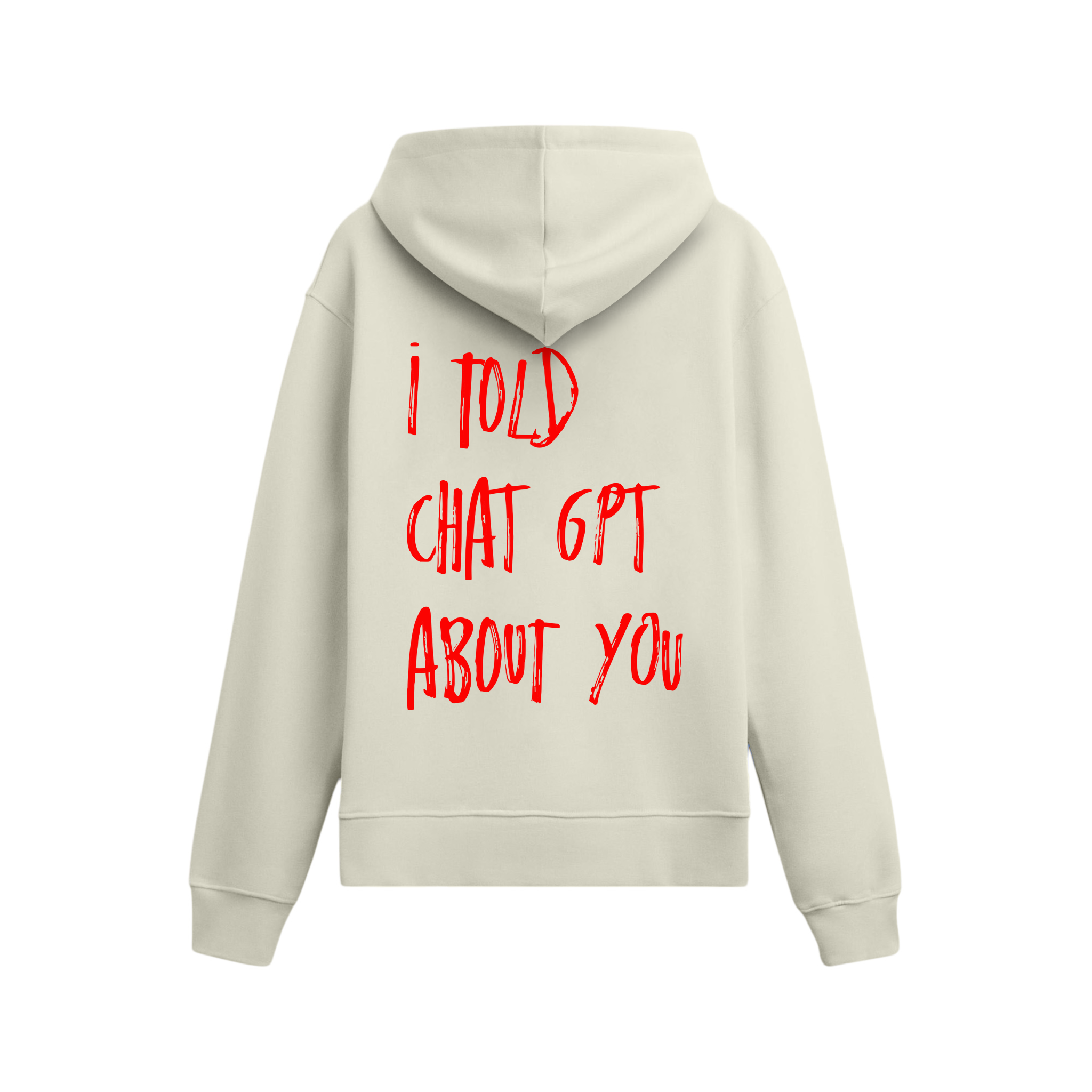 I Told - Oversize Hoodie