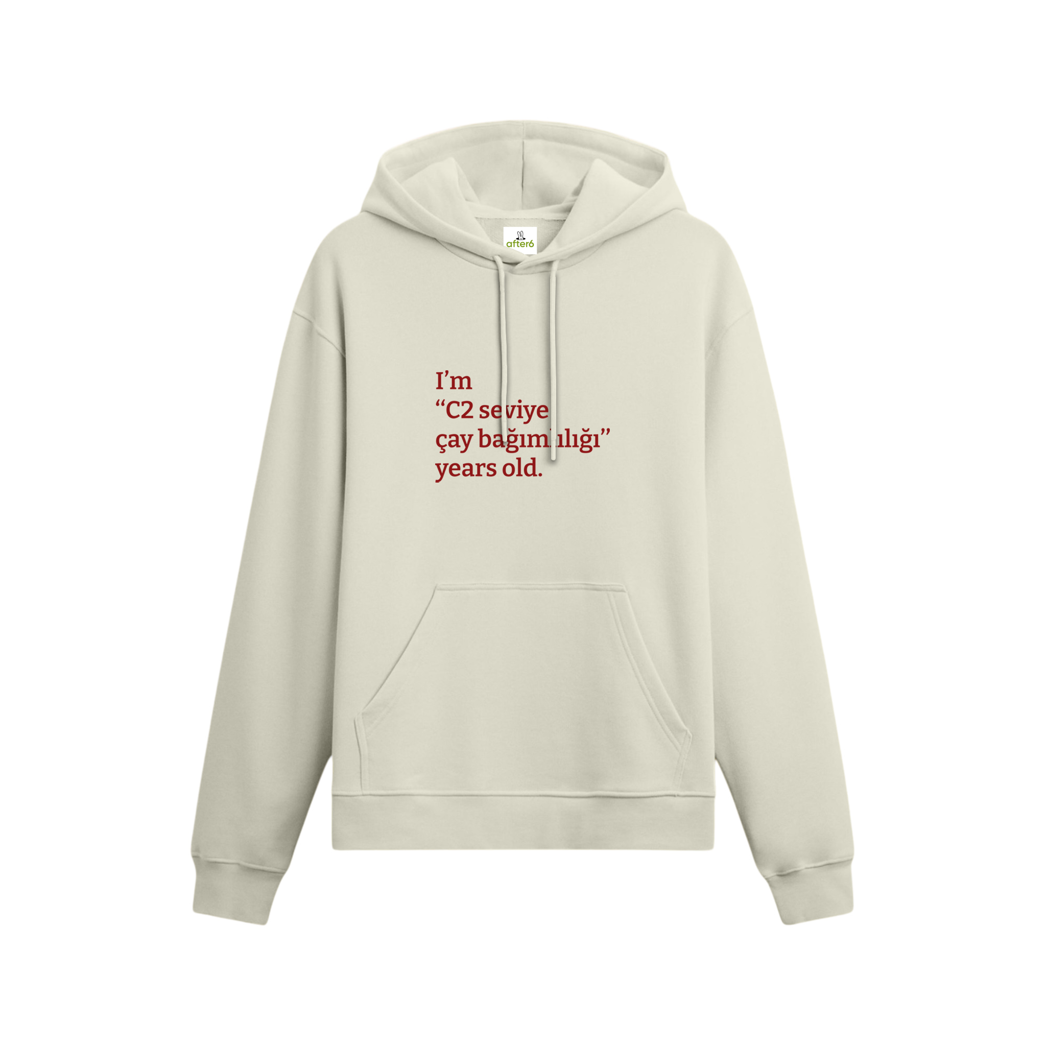C2 seviye çay bağımlılığı - Oversize Hoodie