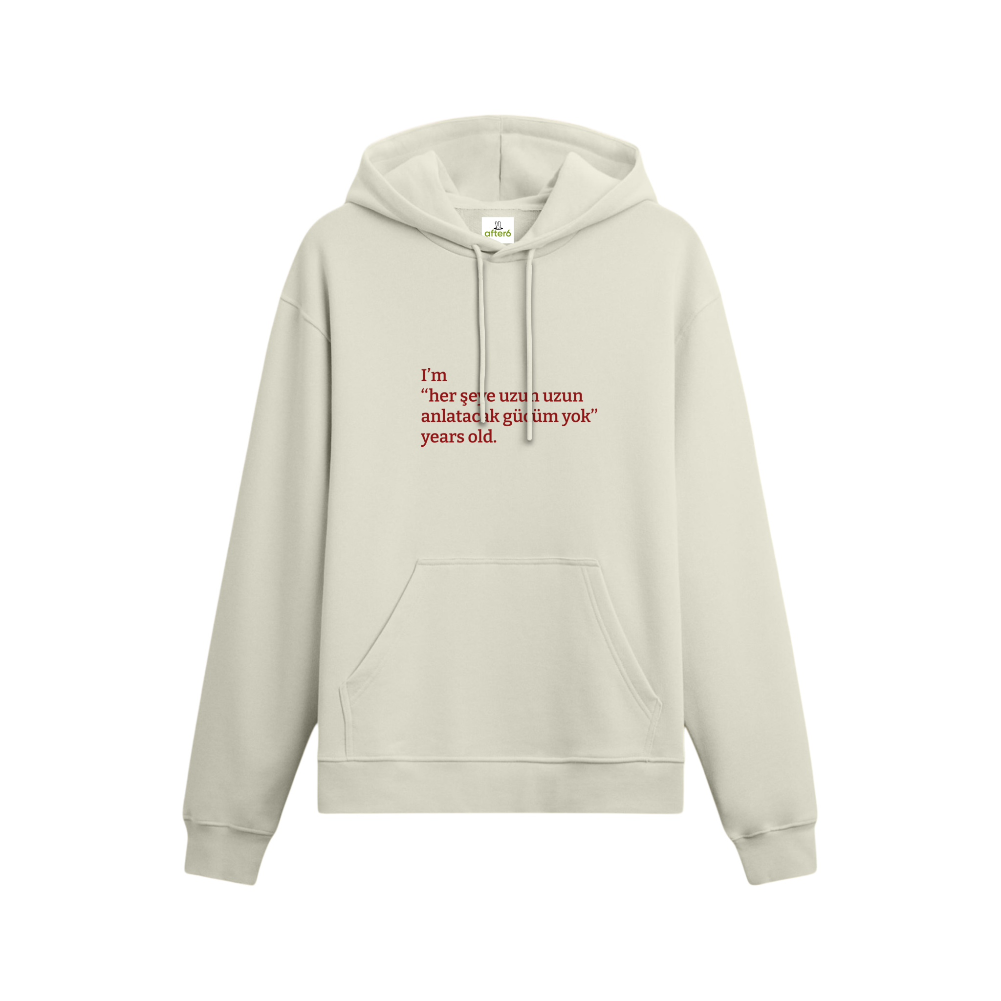 Her şeye uzun uzun anlatacak gücüm yok - Oversize Hoodie