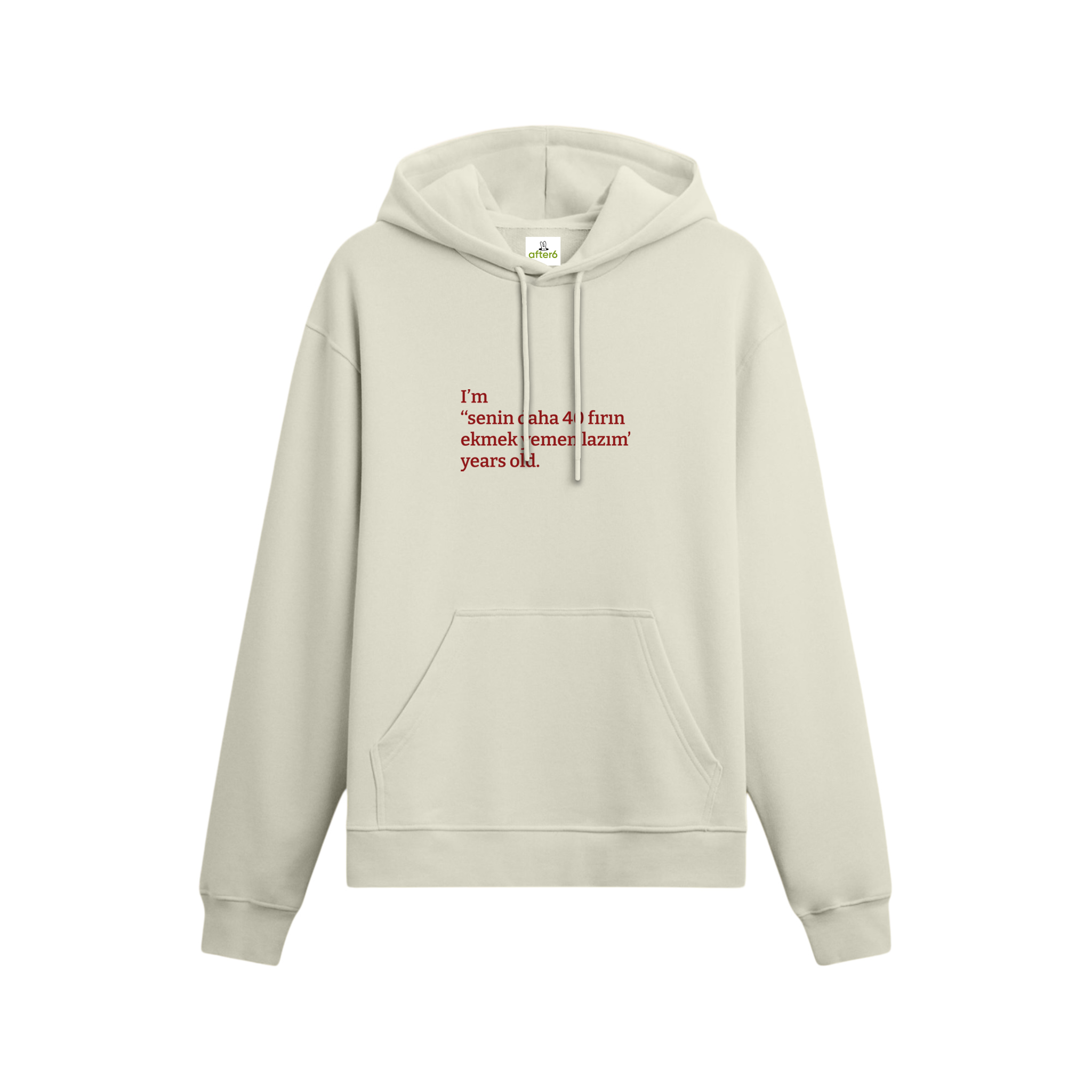 Senin daha 40 fırın ekmek yemen lazım  - Oversize Hoodie