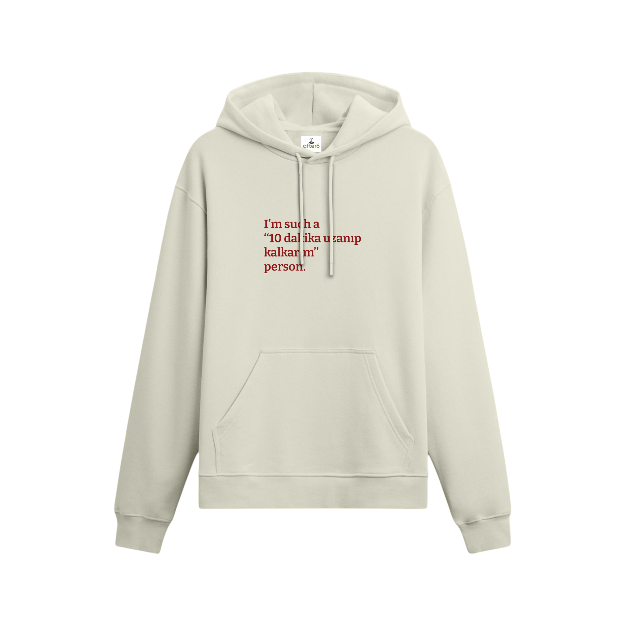 10 dakika uzanıp kalkarım - Oversize Hoodie
