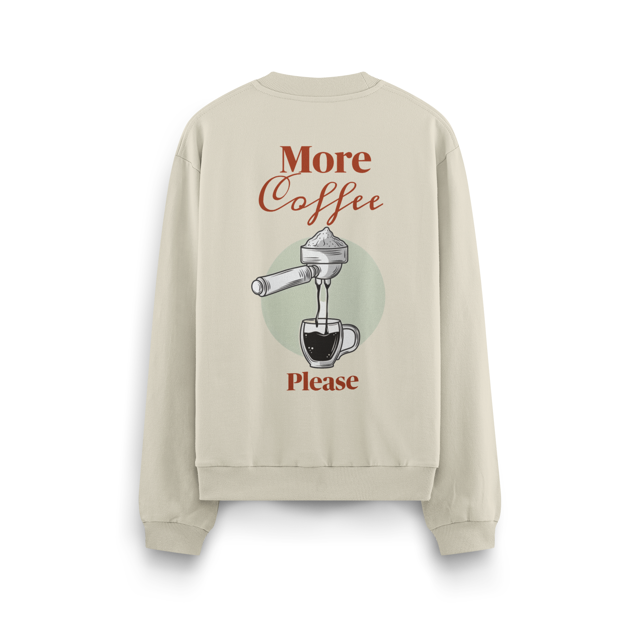 More Coffee Please - Oversize Sweatshirt