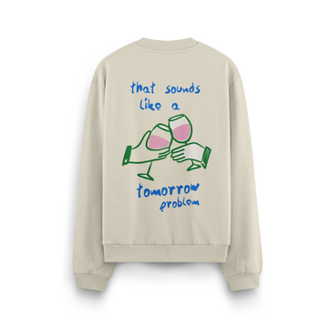 Tomorrow Problem  - Oversize Sweatshirt