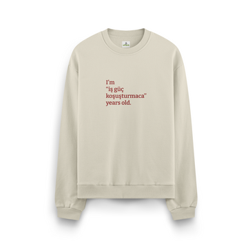 İş güç koşuşturmaca - Oversize Sweatshirt