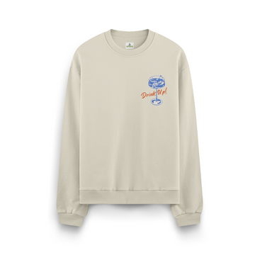 Drink Up - Oversize Sweatshirt