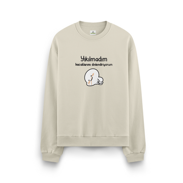 Yıkılmadım - Oversize Sweatshirt
