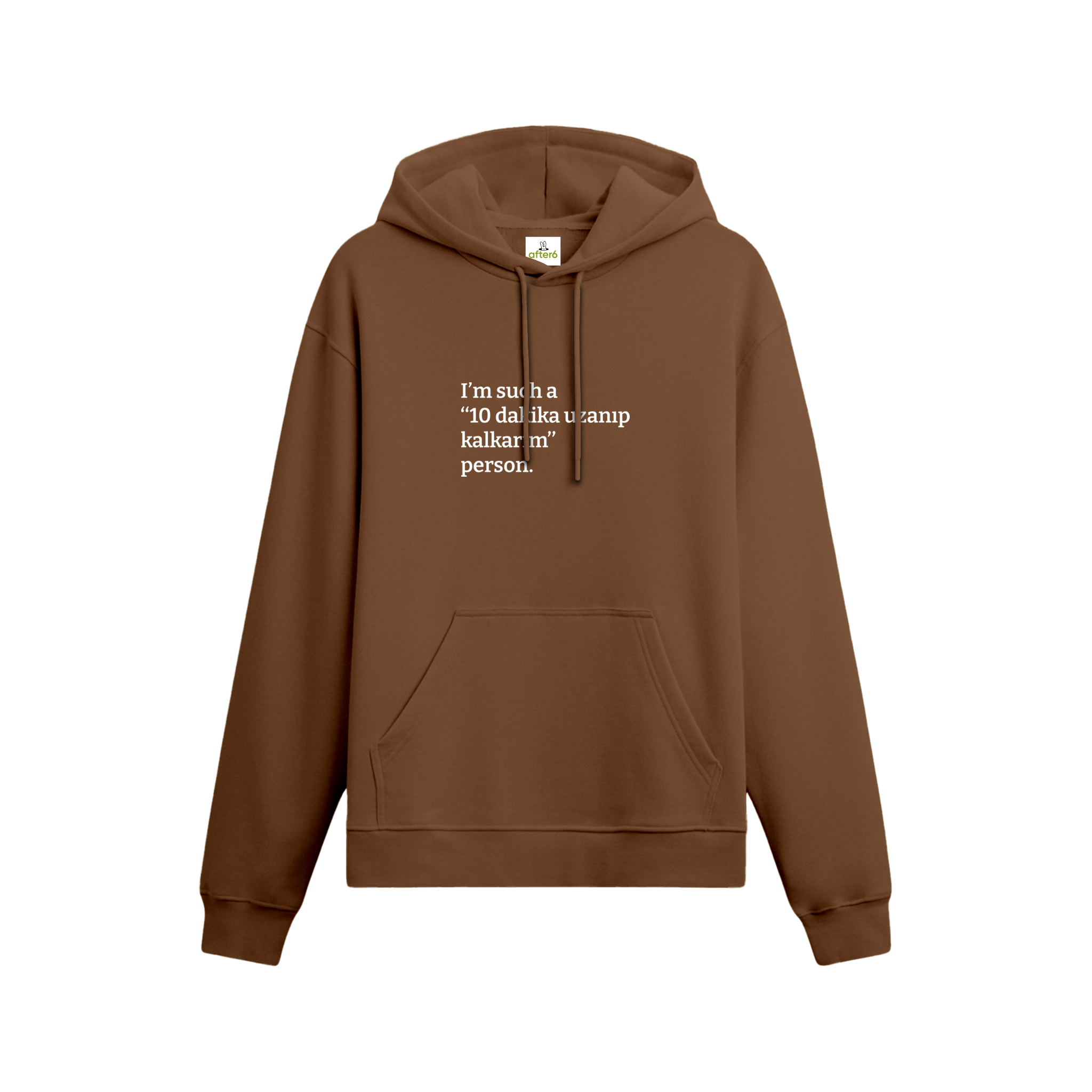 10 dakika uzanıp kalkarım - Oversize Hoodie