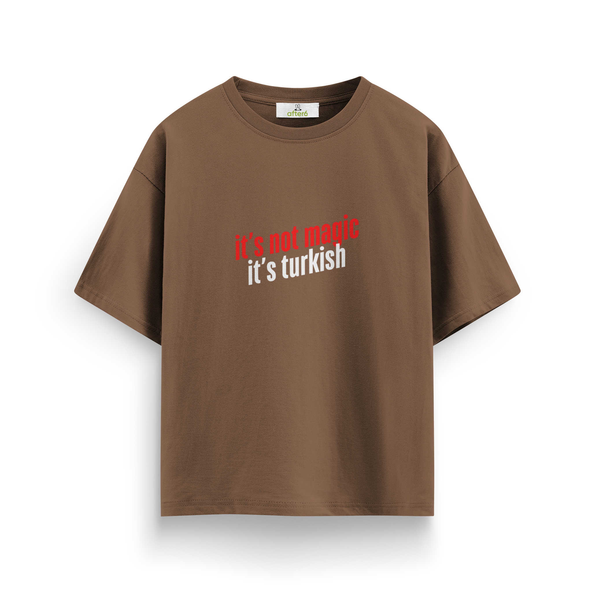 Turkish - Oversize T-Shirt