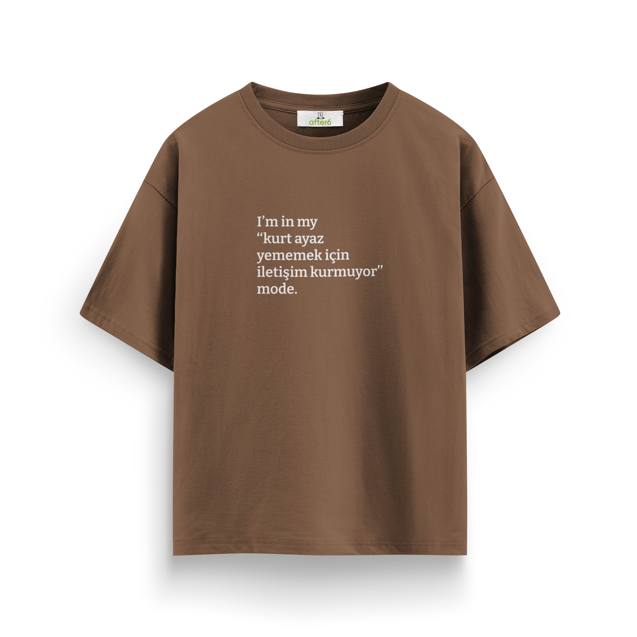 Kurt ayaz yememek için - Oversize T-Shirt