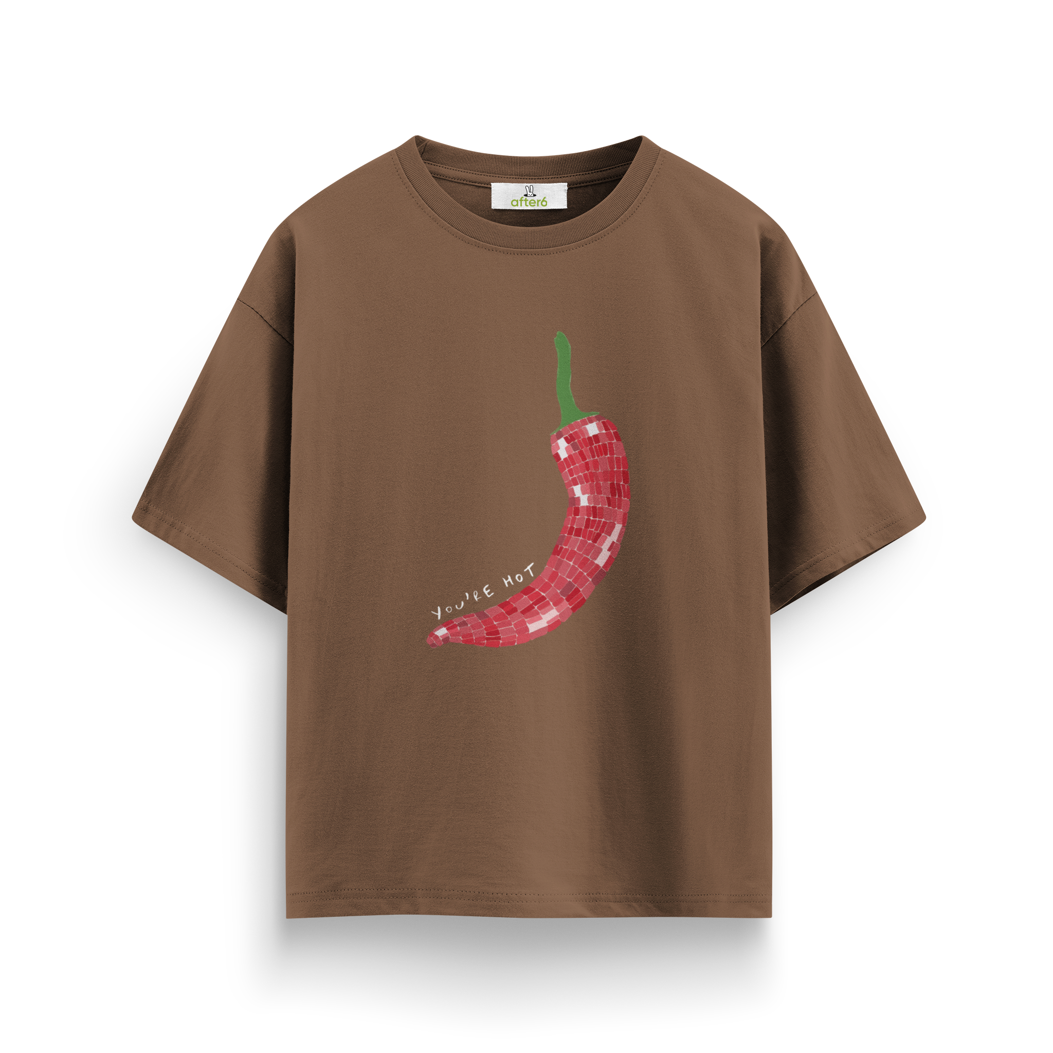 You're Hot - Oversize T-Shirt