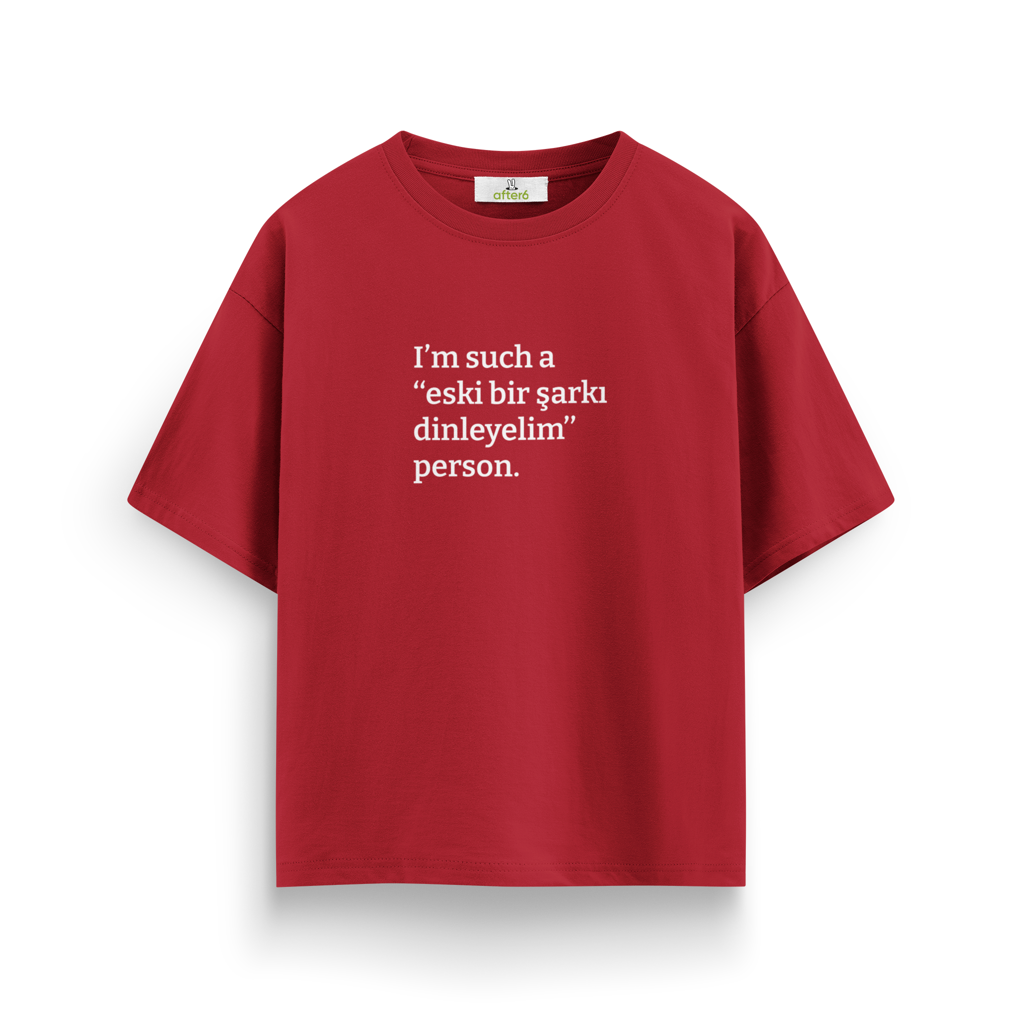 Eski bir şarkı dinleyelim - Oversize T-Shirt